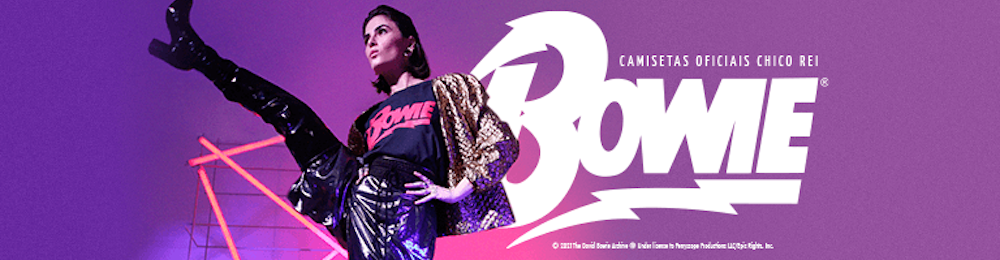 Coleção Oficial David Bowie na Chico Rei