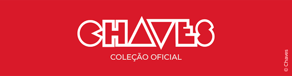 Coleção Oficial Chaves e Chico Rei