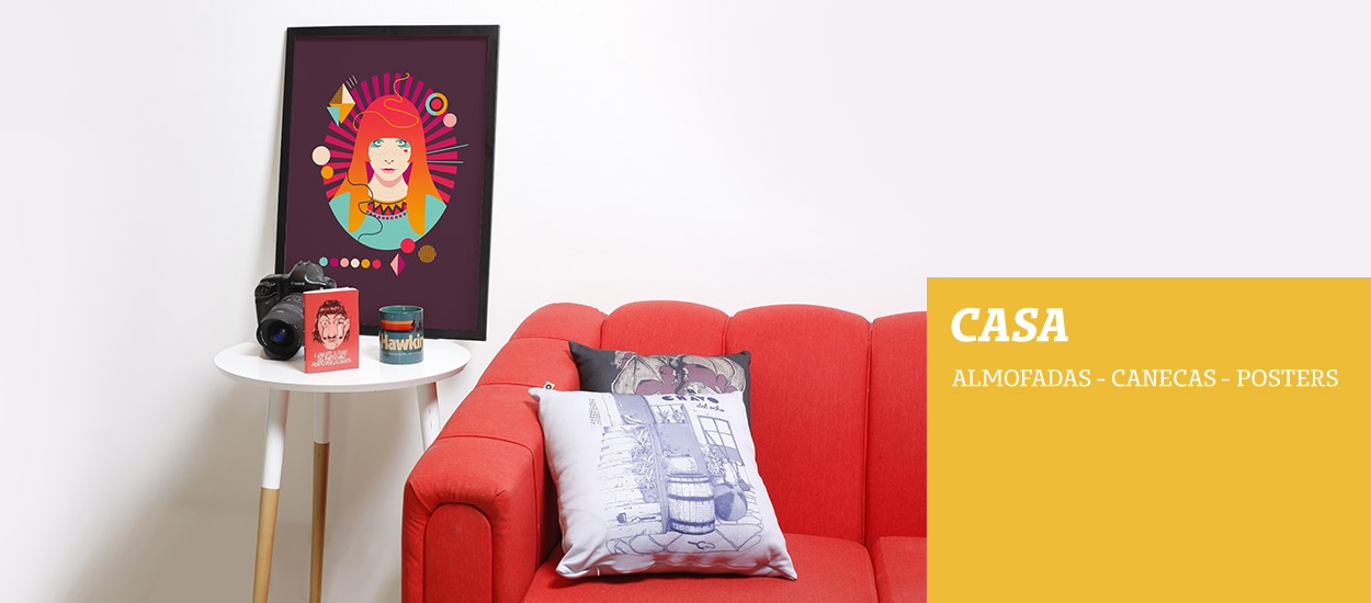 Casa - Almofada, canecas e posters