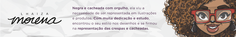 Coleção Orgulho Negro por Lhaiza Morena