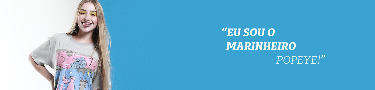 Eu sou o marinheiro Popeye!