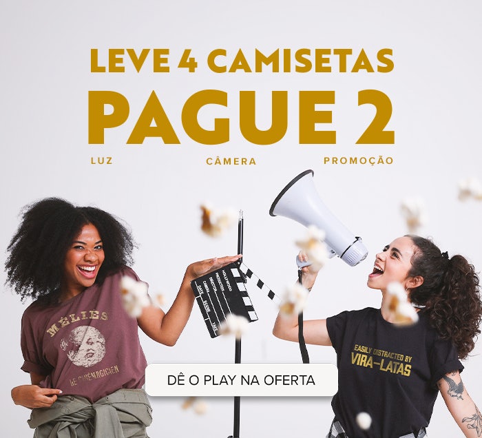 Leve 4 Camisetas e Pague 2