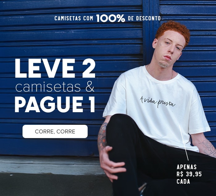 Leve 2 Camisetas e Pague 1: apenas R$ 39,95 cada!