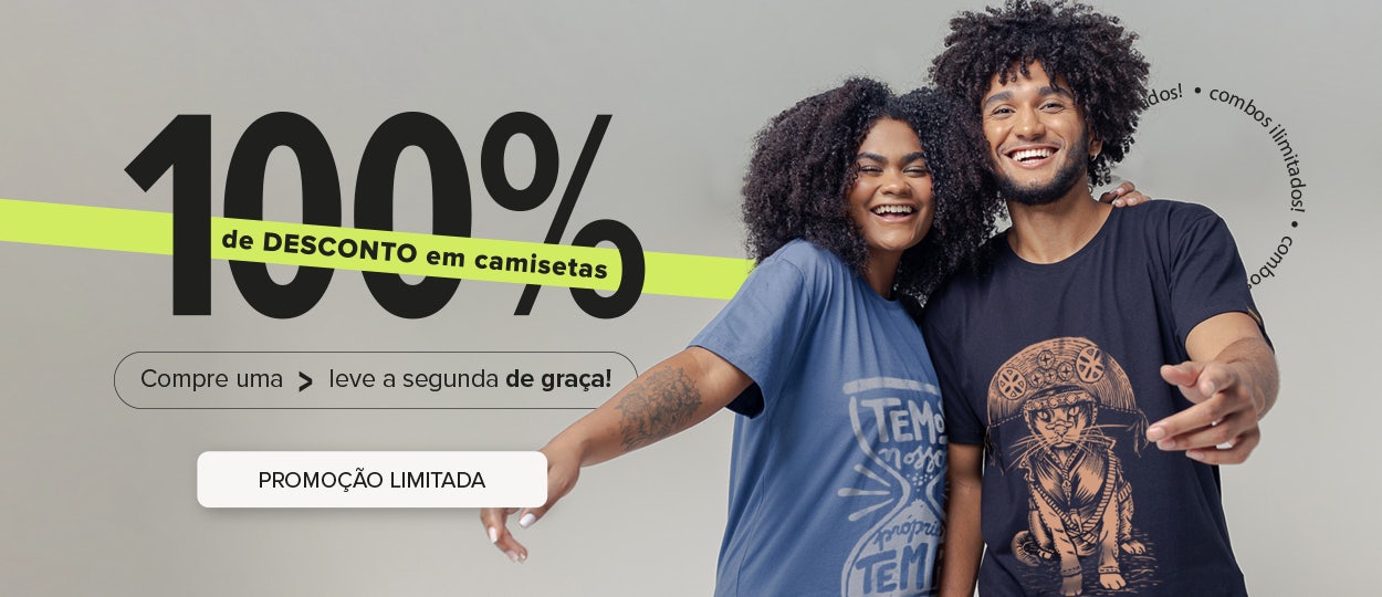 Camisetas com 100% de Desconto: Leve 2 e Pague 1