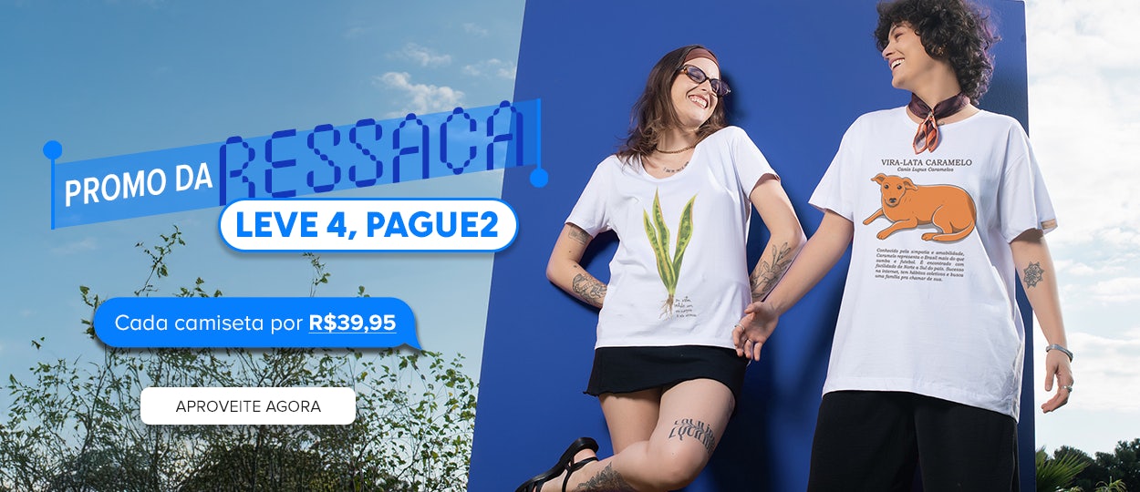 Leve 4 Camisetas e Pague 2