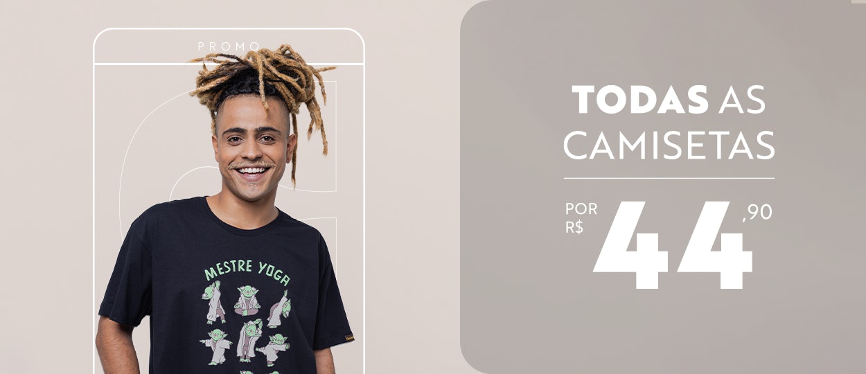 Todas as Camisetas por R$ 44,90