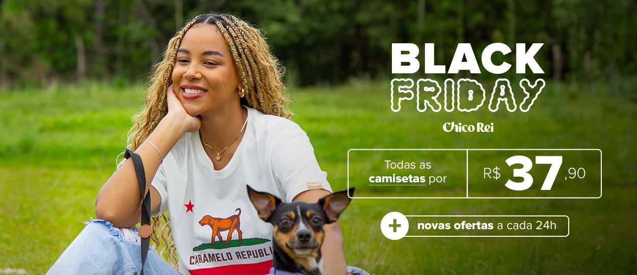 Black Friday na Chico Rei: As Melhores Ofertas do Ano