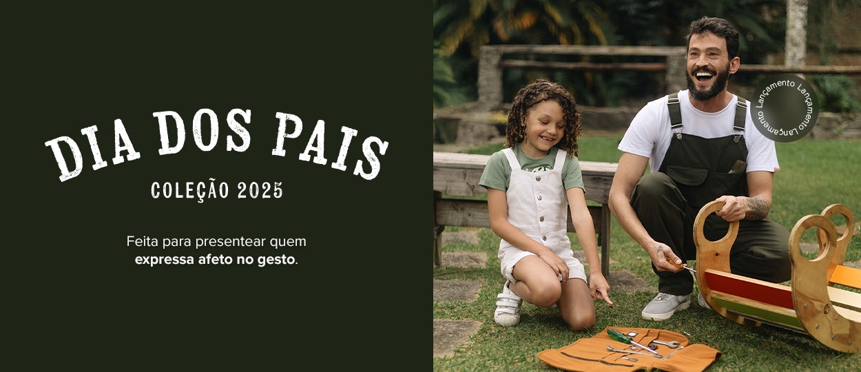 Coleção Dia dos Pais 2025
