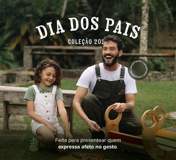 Coleção Dia dos Pais 2025