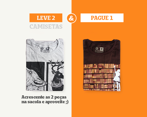 Leve 2 Camisetas e Pague 1