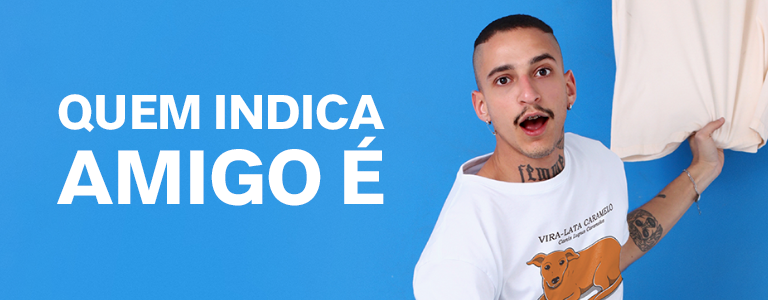 Quem indica amigo é