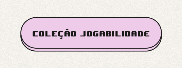 Coleção Jogabilidade
