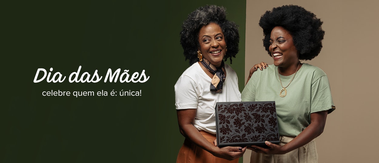 Coleção Dia das Mães 2025 Chico Rei