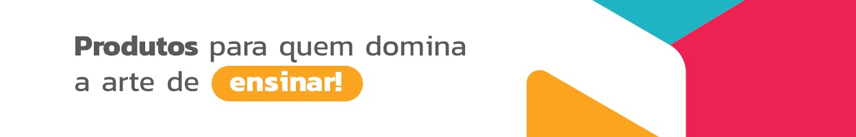 Produtos para quem domina a arte de ensinar