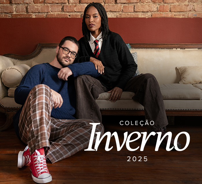 Coleção Inverno 2025 Chico Rei 